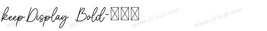 keepDisplay Bold字体转换